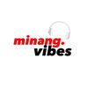 minang vibes