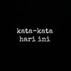 kata-kata hari ini