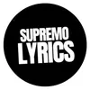 SUPREMO LYRICS