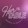 Her Table Podcast