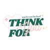 THINK FOR U