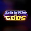 geeksandgods