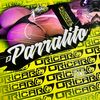 EL PARRALITO🔥🔊