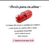 ~Dosis para tu Alma~