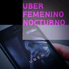 uber.femenino.nocturno