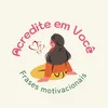 Acredite em Você