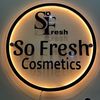 So fresh cosmetic
