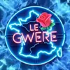 Le GWÉRE
