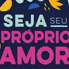 AMOR PRÓPRIO ❤