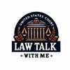 Law Talk with me