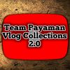 Team Payaman Video Collections