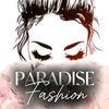 Paradise - Fashion