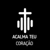 ACALMA TEU CORAÇÃO