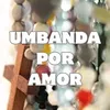 umbandaporamor