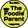 The Foodie Parent | Recipes