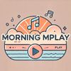 morning_mplay