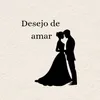 Desejo de amar
