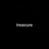 Insecure