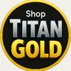 shoptitangold