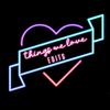 thingsweloveedits