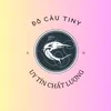 Đồ câu Tiny