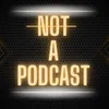 _notapodcast
