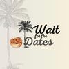 wait.the.dates