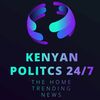 Kenyan politics 24/7