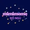 mimimemedongu