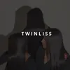 T W I N L I S S