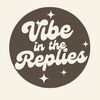 vibeinthereplies