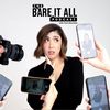 Bare It All Podcast