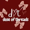 Dose of Threads