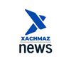 Xaçmaz Xəbərləri 🌐
