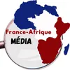 France-AfriqueMÉDIA