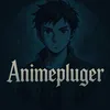animepluger