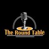 The Round Table Podcast