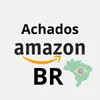 Achados_AmazonBR