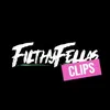 Filthy Fella Clips