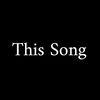 This Song