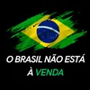 O Brasil Não Está À Venda