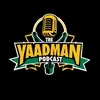 theyaadmanpodcast