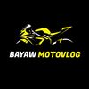 BAYAW MOTOVLOG