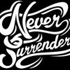 neversurrender410