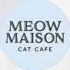 Meow Maison