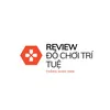 Review Đồ Chơi Trí Tuệ