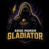 anakmamahgladiator