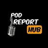 PodReportHub