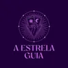 a.estrelaguia