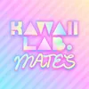KAWAII LAB. MATES